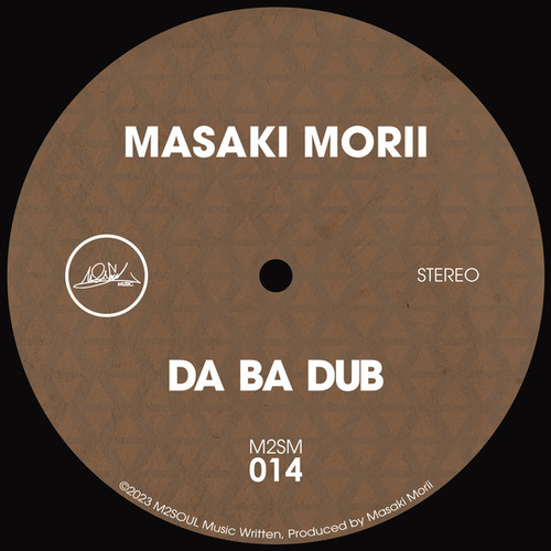 Masaki Morii - Da Ba Dub [M2SM014]